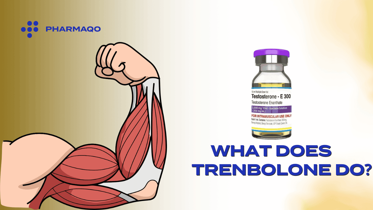 What Does Trenbolone Do?