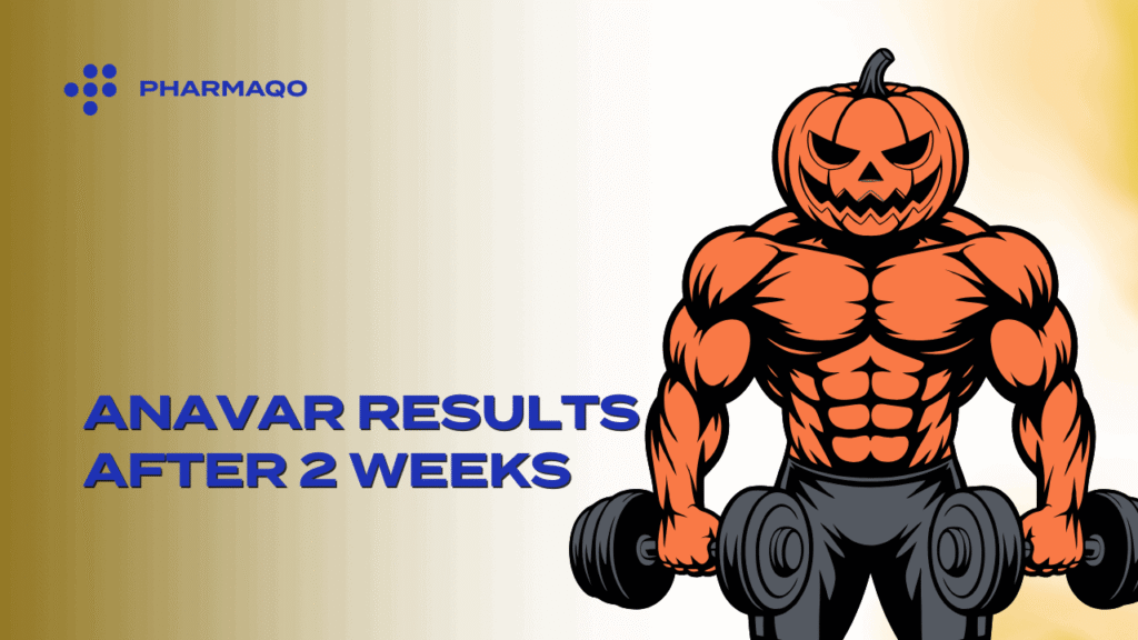 Anavar Results After 2 Weeks